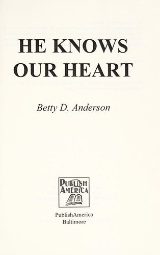 He Knows Our Heart
