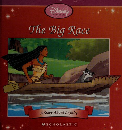 Disney Princess: The Big Race, A Story About Loyalty