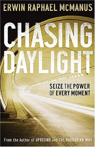 Chasing Daylight: Seize The Power Of Every Moment