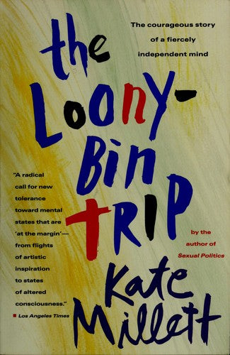 The Loony Bin Trip