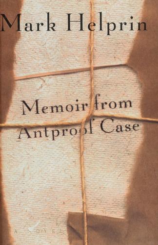 Memoir From Antproof Case: A Novel