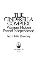 The Cinderella Complex: Women's Hidden Fear Of Independence