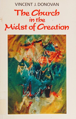The Church In The Midst Of Creation