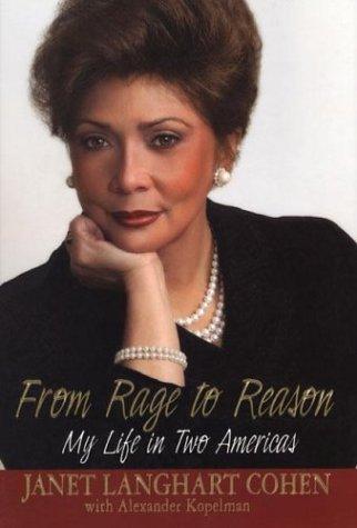 From Rage To Reason: My Life In Two Americas: My Life In Two Americas