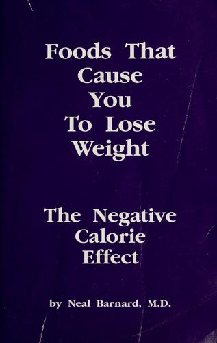 Foods That Cause You To Loose Weight: The Negative Calorie Effect
