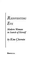 Reinventing Eve: Modern Woman in Search of Herself
