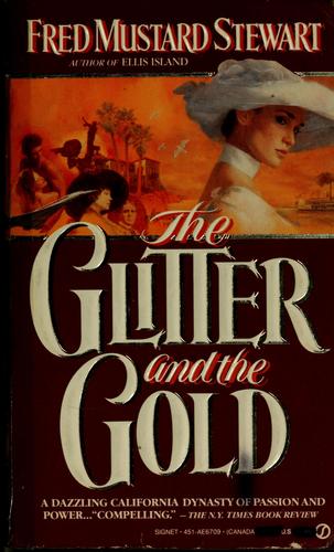 The Glitter and the Gold