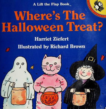 Where's The Halloween Treat?: A Lift The Flap Book (Lift-The-Flap)