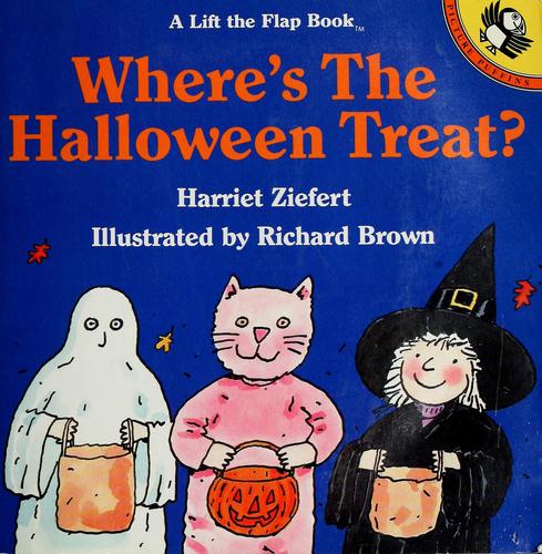Where's The Halloween Treat?: A Lift The Flap Book (Lift-The-Flap)