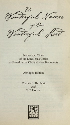 The Wonderful Names Of Our Wonderful Lord
