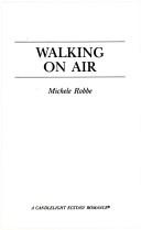 Walking on Air