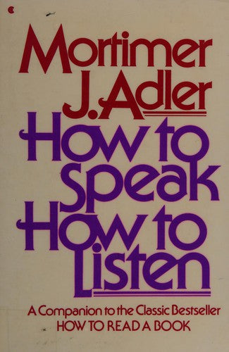 How To Speak How To Listen