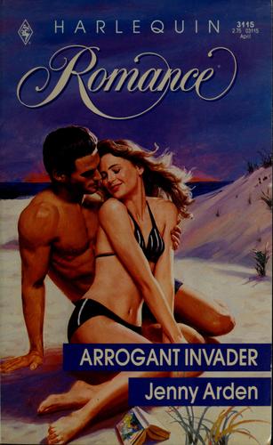 Arrogant Invader