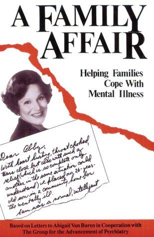 A Family Affair: helping families cope with mental illness : a guide for the professions