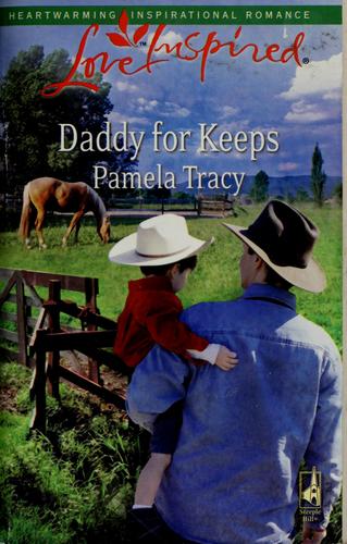 Daddy For Keeps (Love Inspired #478)
