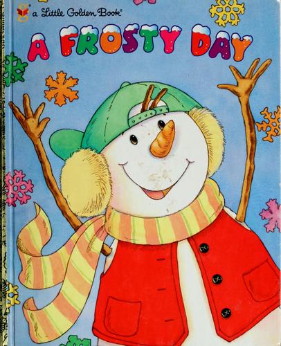 A Frosty Day (Little Golden Storybook)
