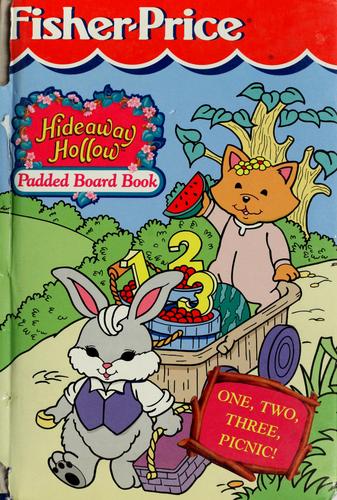 One, Two, Three, Picnic!: (Hideaway Hollow Padded Board Book)