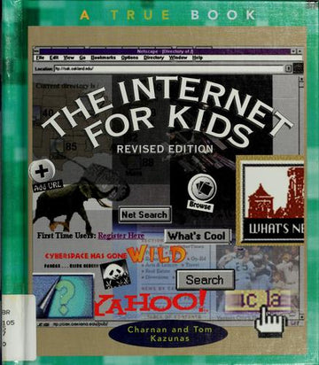 The Internet For Kids (True Books)