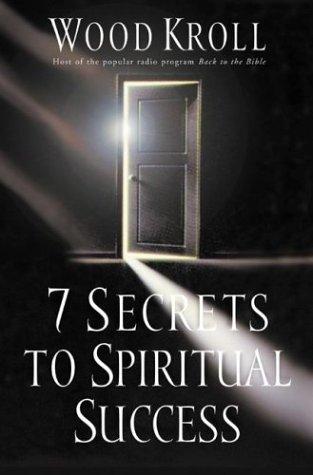 7 Secrets To Spiritual Success