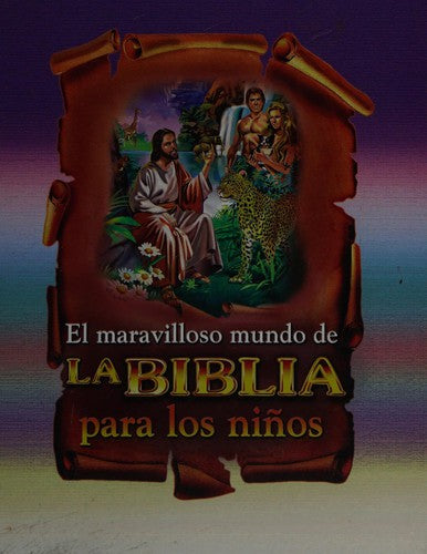 El Maravilloso Mundo De La Biblia Para Los Niños