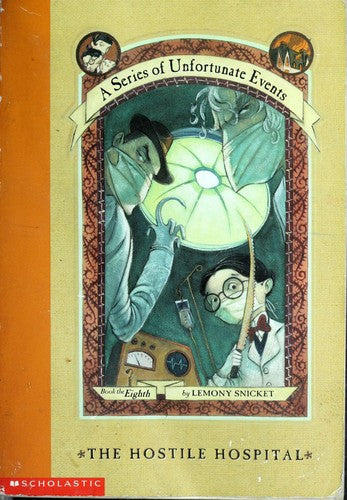 The Hostile Hospital (Book The Eighth)
