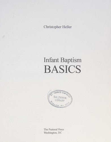 Infant Baptism Basics : A Parish Program
