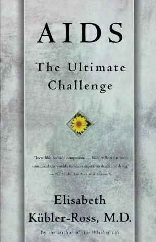 Aids: The Ultimate Challenge: The Ultimate Challenge