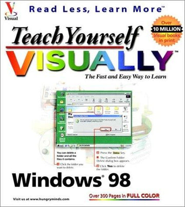 Teach Yourself Windows 98 Visually