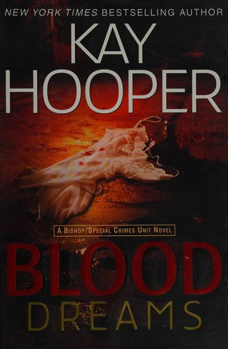 Blood Dreams (Bishop/Special Crimes Unit Novel)