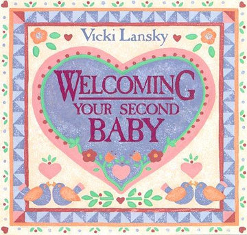 Welcoming Your Second Baby (Family & Childcare)