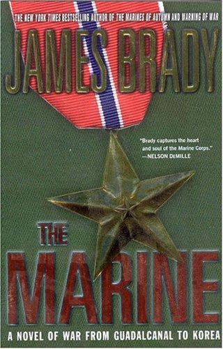 The Marine: A Novel Of War From Guadalcanal To Korea