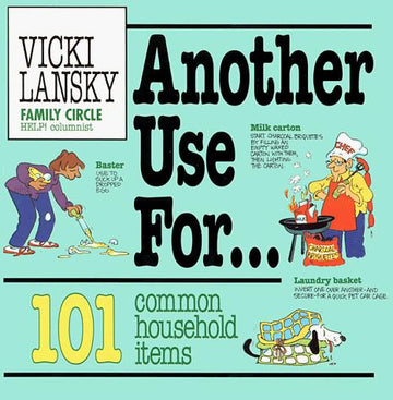 Another Use For ...101 Common Household Items