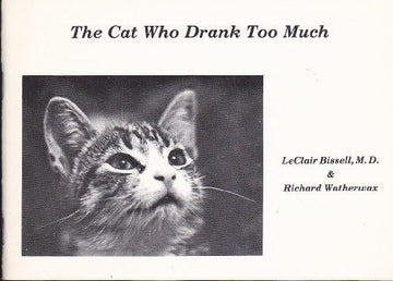 The Cat Who Drank Too Much