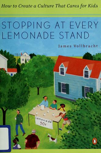 Stopping At Every Lemonade Stand: How To Create A Culture That Cares For Kids