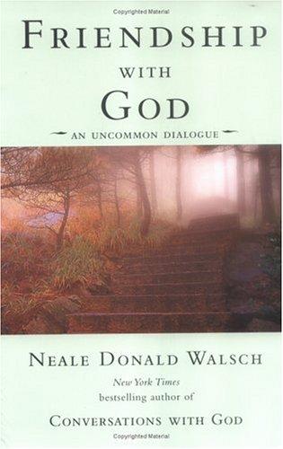 Friendship With God: An Uncommon Dialogue