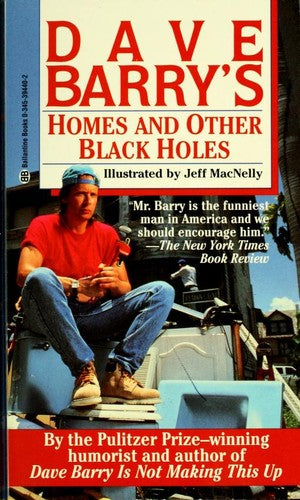 Dave Barry's Homes And Other Black Holes