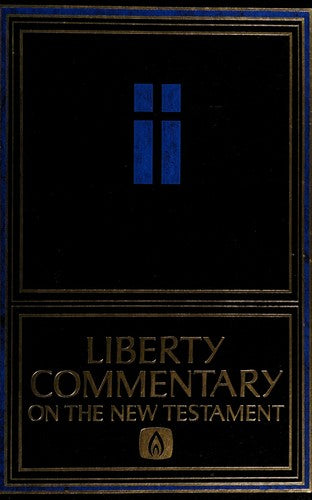 Liberty Commentary On The New Testament