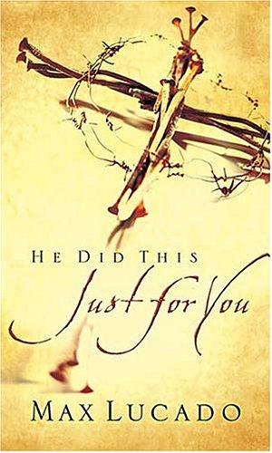 He Did This Just For You