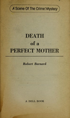 Death Of A Perfect Mother