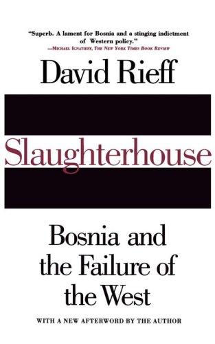 Slaughterhouse: Bosnia and the failure of the West