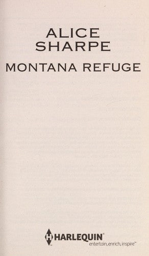 Montana Refuge: (Harlequin Intrigue Series)