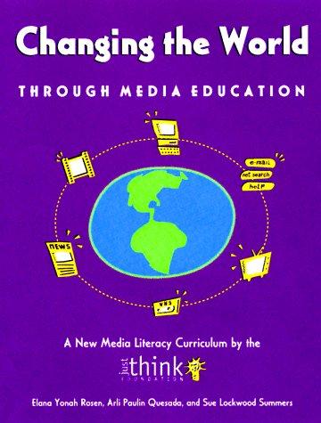 Changing The World Through Media Education