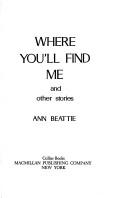 Where You'll Find Me And Other Stories