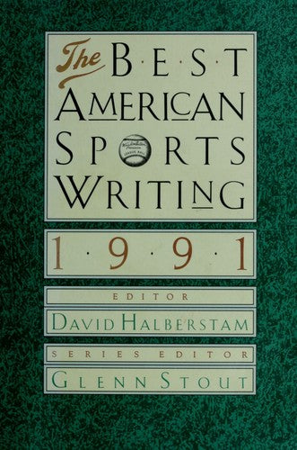 The Best American Sports Writing 1991 (Best American Sports Writing)