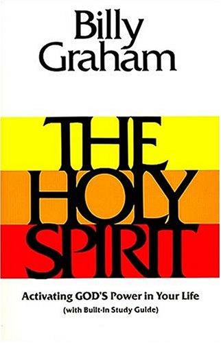 The Holy Spirit: Activating God's Power in Your Life