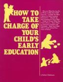 How to Take Charge of Your Child's Early Education