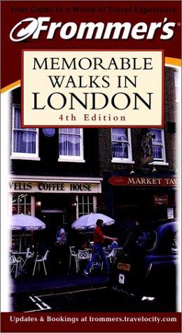 Frommer's Memorable Walks In London