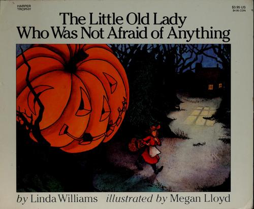 The Little Old Lady Who Was Not Afraid Of Anything