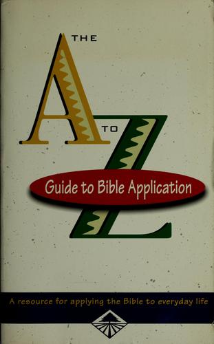 A To Z: Guide To Bible Application