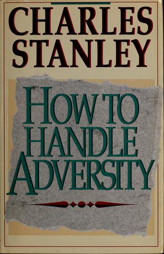 How To Handle Adversity